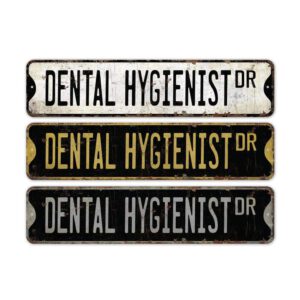 Dental-Hygienist-Premium-Quality-Rustic-Metal-Sign-2.jpg