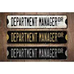 Department-Manager-Premium-Quality-Rustic-Metal-Sign-Images.jpg