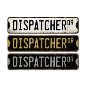 Dispatcher-Premium-Quality-Rustic-Metal-Sign-2.jpg