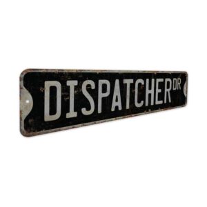 Dispatcher-Premium-Quality-Rustic-Metal-Sign-7.jpg