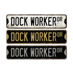 Dock-Worker-Premium-Quality-Rustic-Metal-Sign-2.jpg