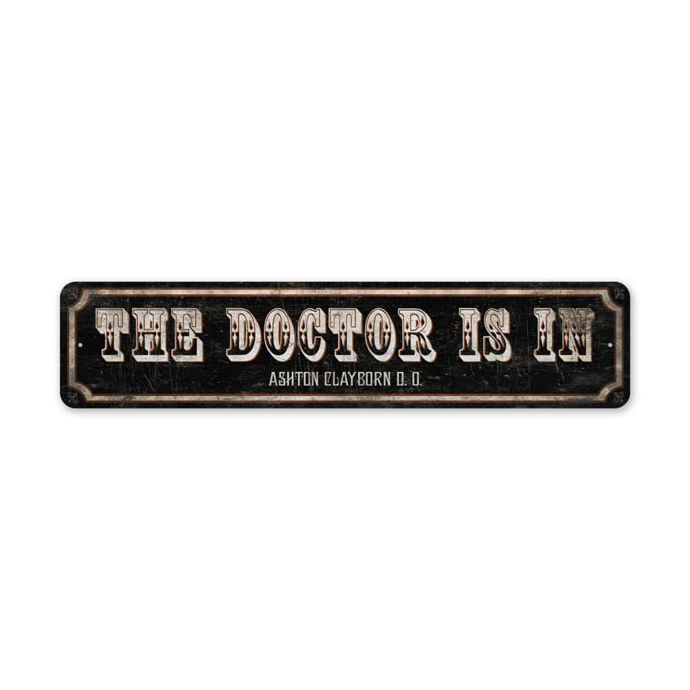 Doctor-Is-In-Sign-Premium-Quality-Rustic-Metal-Sign-2.jpg
