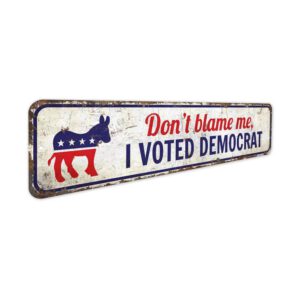 Dont-Blame-Me-Premium-Quality-Rustic-Metal-Sign-3.jpg