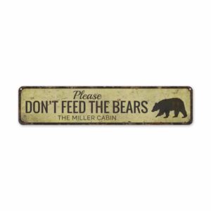Dont-Feed-the-Bears-Sign-Premium-Quality-Rustic-Metal-Sign-2.jpg