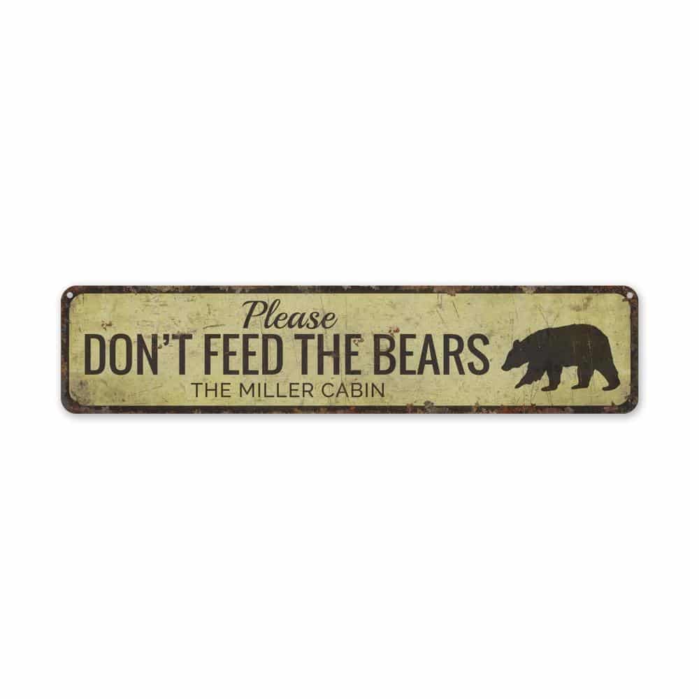 Dont-Feed-the-Bears-Sign-Premium-Quality-Rustic-Metal-Sign-2.jpg