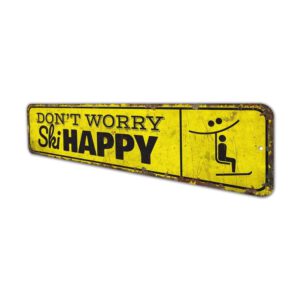 Dont-Worry-Ski-Happy-Sign-Premium-Quality-Rustic-Metal-Sign-4.jpg