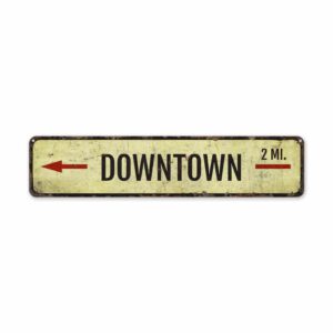 Downtown-Sign-Premium-Quality-Rustic-Metal-Sign-2.jpg