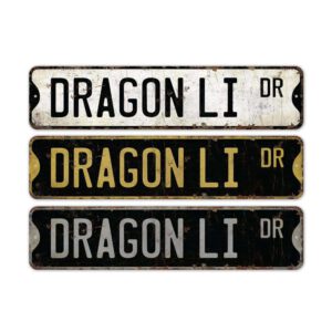 Dragon-Li-Premium-Quality-Rustic-Metal-Sign-2.jpg