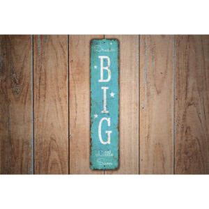 Dream-Big-Sign-Premium-Quality-Rustic-Metal-Sign-Images.jpg