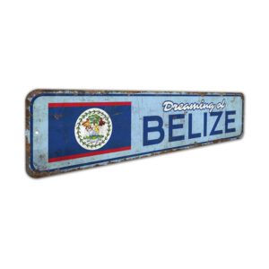 Dreaming-of-Belize-Premium-Quality-Rustic-Metal-Sign-3.jpg