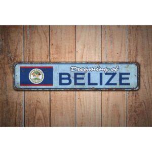 Dreaming-of-Belize-Premium-Quality-Rustic-Metal-Sign-Images.jpg