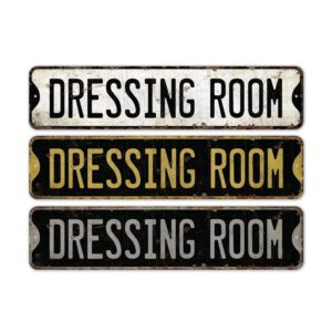 Dressing-Room-Sign-Premium-Quality-Rustic-Metal-Sign-2.jpg