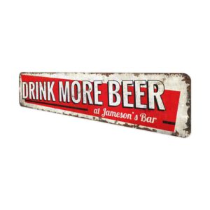 Drink-More-Beer-Sign-Premium-Quality-Rustic-Metal-Sign-4.jpg