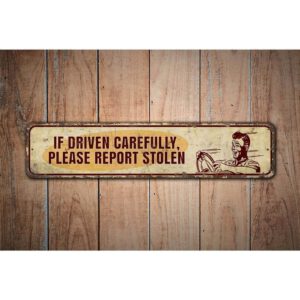 Driven-Carefully-Premium-Quality-Rustic-Metal-Sign-Images.jpg