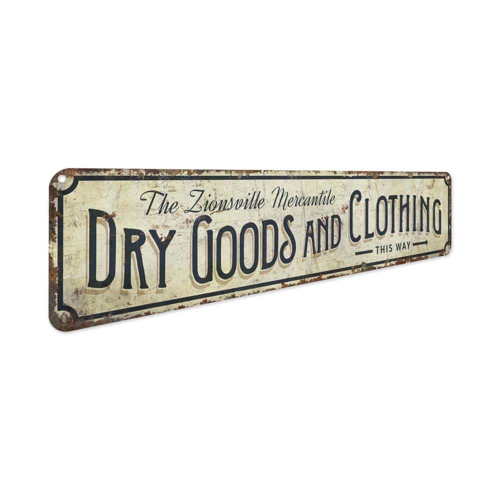 Dry-Goods-And-Clothing-Premium-Quality-Rustic-Metal-Sign-3.jpg