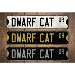 Dwarf-Cat-Premium-Quality-Rustic-Metal-Sign-Images.jpg