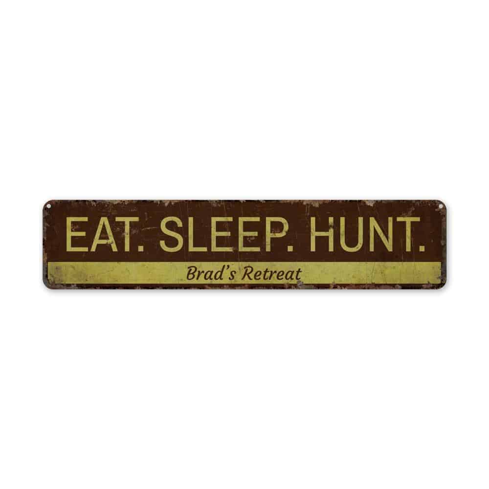 Eat-Sleep-Hunt-Premium-Quality-Rustic-Metal-Sign-2.jpg