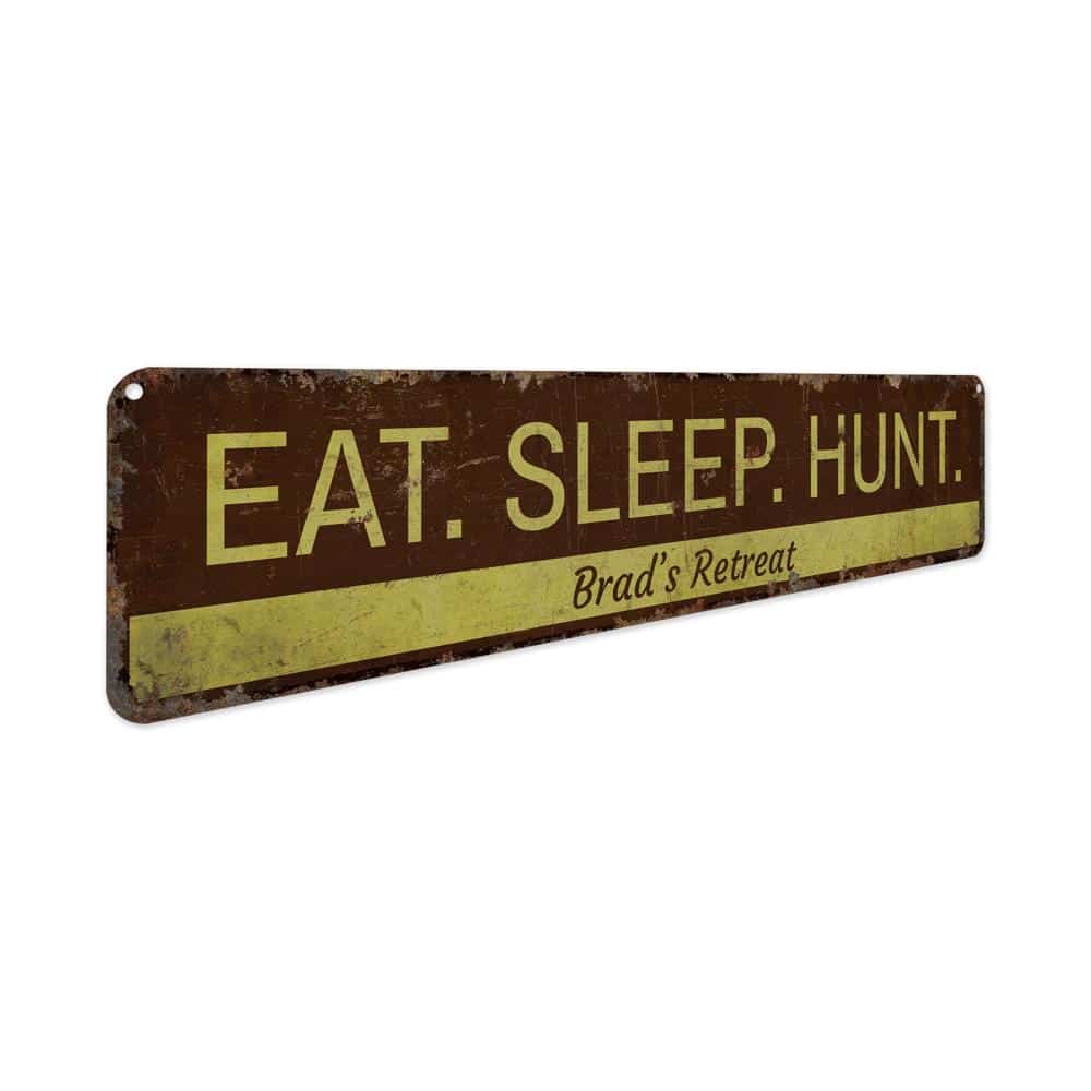 Eat-Sleep-Hunt-Premium-Quality-Rustic-Metal-Sign-3.jpg