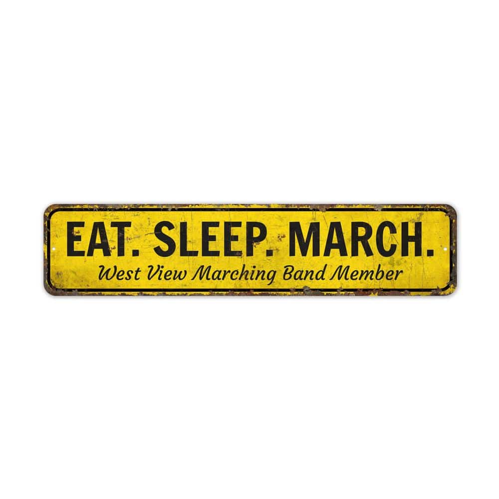 Eat-Sleep-March-Premium-Quality-Rustic-Metal-Sign-2.jpg