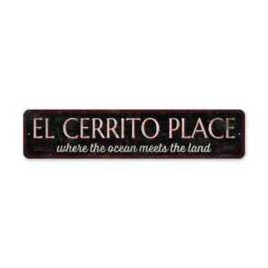 El-Cerrito-Place-Premium-Quality-Rustic-Metal-Sign-2.jpg