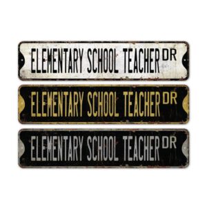Elementary-School-Teacher-Premium-Quality-Rustic-Metal-Sign-2.jpg