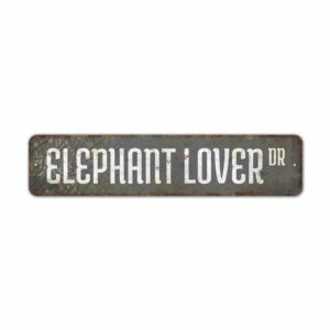 Elephant-Lover-Premium-Quality-Rustic-Metal-Sign-2.jpg