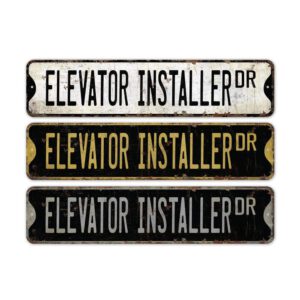 Elevator-Installer-Premium-Quality-Rustic-Metal-Sign-2.jpg