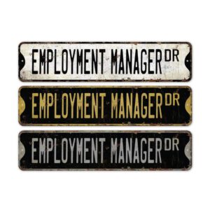 Employment-Manager-Premium-Quality-Rustic-Metal-Sign-2.jpg