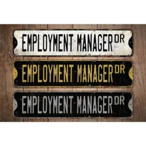 Employment-Manager-Premium-Quality-Rustic-Metal-Sign-Images.jpg