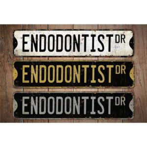 Endodontist-Premium-Quality-Rustic-Metal-Sign-Images.jpg