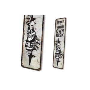 Enter-at-Your-Own-Risk-Sign-Premium-Quality-Rustic-Metal-Sign-4.jpg