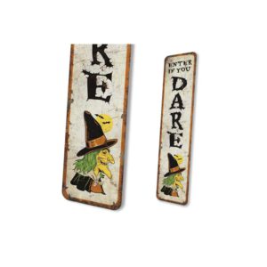 Enter-if-You-Dare-Sign-Premium-Quality-Rustic-Metal-Sign-4.jpg