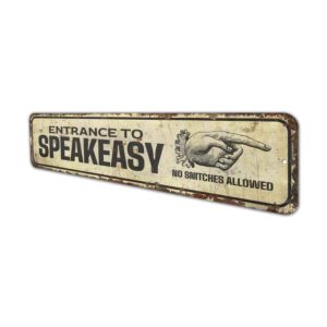 Entrance-To-SpeakEasy-Sign-Premium-Quality-Rustic-Metal-Sign-4.jpg
