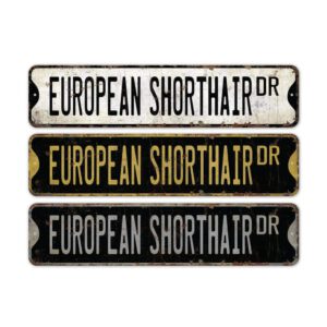 European-Shorthair-Premium-Quality-Rustic-Metal-Sign-2.jpg