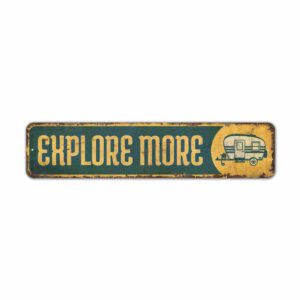 Explore-More-Sign-Premium-Quality-Rustic-Metal-Sign-2.jpg