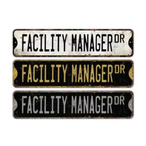 Facility-Manager-Premium-Quality-Rustic-Metal-Sign-2.jpg
