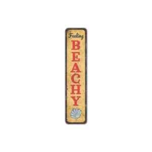 Feeling-Beachy-Sign-Premium-Quality-Rustic-Metal-Sign-2.jpg