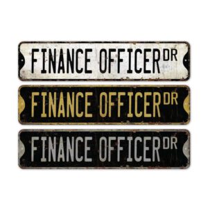 Finance-Officer-Premium-Quality-Rustic-Metal-Sign-2.jpg