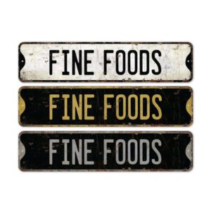 Fine-Foods-Premium-Quality-Rustic-Metal-Sign-2.jpg