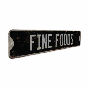 Fine-Foods-Premium-Quality-Rustic-Metal-Sign-7.jpg
