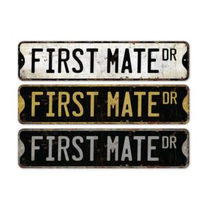 First-Mate-Premium-Quality-Rustic-Metal-Sign-2.jpg