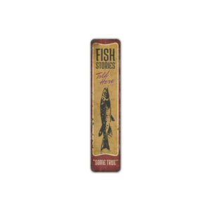 Fish-Stories-Told-Here-Sign-Premium-Quality-Rustic-Metal-Sign-2.jpg