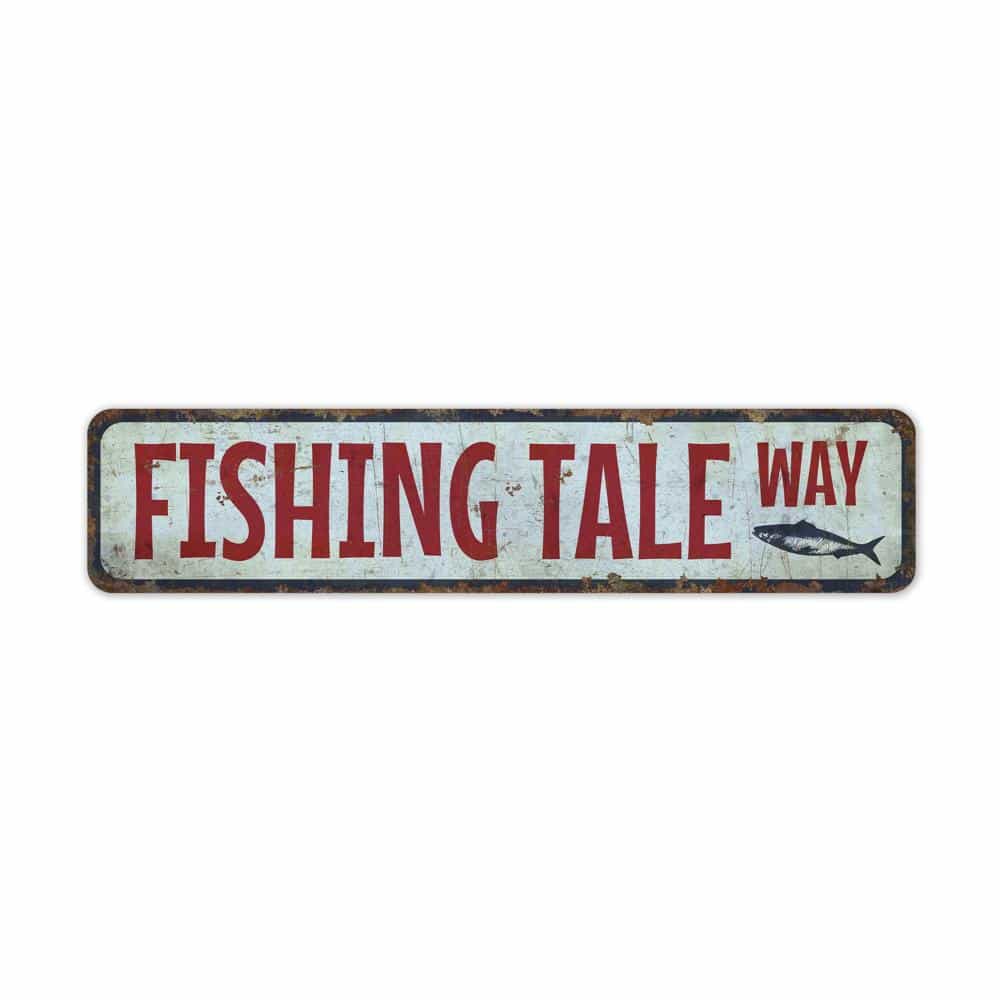 Fishing-Tale-Way-Sign-Premium-Quality-Rustic-Metal-Sign-2.jpg