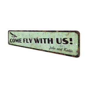Fly-With-Us-Sign-Premium-Quality-Rustic-Metal-Sign-4.jpg