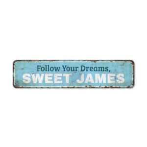 Follow-Your-Dreams-Sign-Premium-Quality-Rustic-Metal-Sign-3.jpg