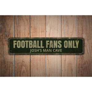 Football-Fans-Only-Premium-Quality-Rustic-Metal-Sign-Images.jpg