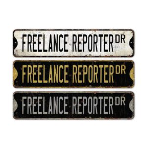 Freelance-Reporter-Premium-Quality-Rustic-Metal-Sign-2.jpg