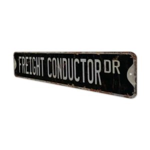Freight-Conductor-Premium-Quality-Rustic-Metal-Sign-8.jpg