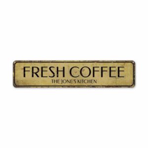 Fresh-Coffee-Sign-Premium-Quality-Rustic-Metal-Sign-2-1.jpg
