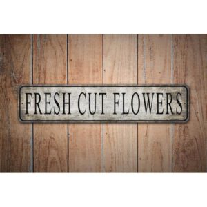 Fresh-Cut-Flowers-Sign-Premium-Quality-Rustic-Metal-Sign-Images.jpg